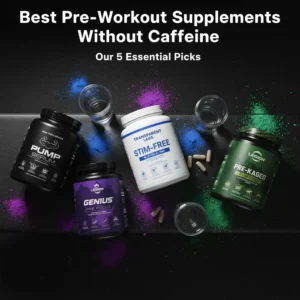 Best pre-workout supplements without caffeine